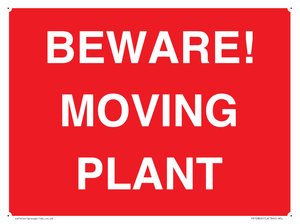 BEWARE! MOVING PLANT